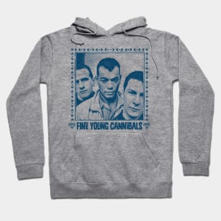 Fine Young Cannibals - Retro Fan Art Hoodie